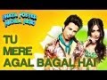 Tu Mere Agal Bagal Hai Song - Phata Poster Nikla Hero - Shahid Kapoor & Ileana D'Cruz