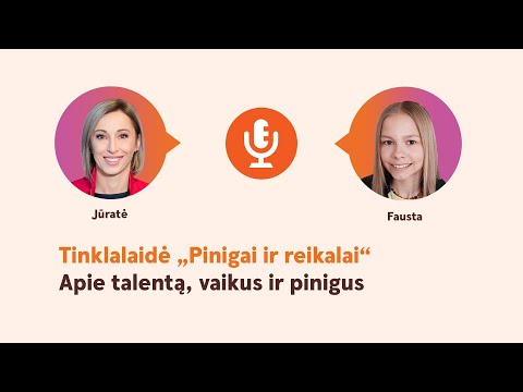 Tinklalaidė „Pinigai ir reikalai“. Apie talentą, vaikus ir pinigus