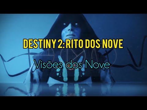 Destiny 2: Rite of the Nine | Visions of the Nine