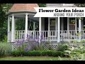 Flower Garden Ideas for Around Your Porch
