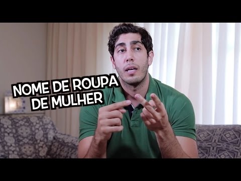 Nome de Roupa de Mulher - VLOG DESCONFINADOS Nome de Roupa de Mulher - VLOG DESCONFINADOS