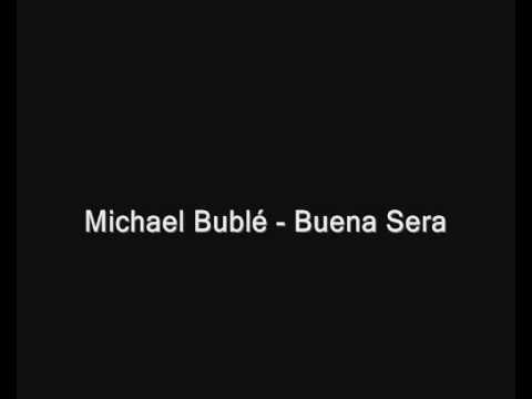 Michael Bublé - Buena Sera