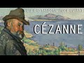 Paul Cezanne: Understanding Modern Art (Part 1) - 2017