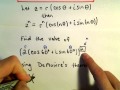 How to Use De Moivre's Theorem to Find Powers of Complex Numbers –