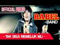 Video Klip Resmi Asli Babel Band Tak Bisa Memelukmu Official