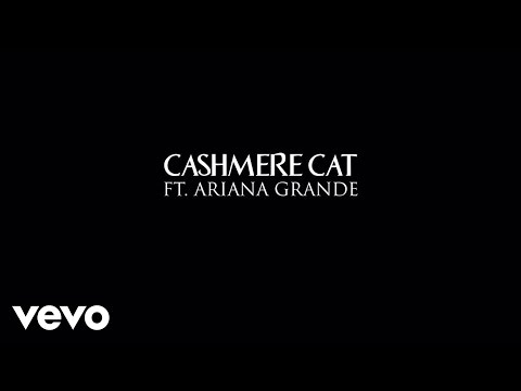 Cashmere Cat - Adore (Audio) ft. Ariana Grande