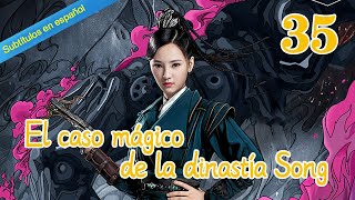 【Subtítulos en español】El caso mágico de la dinastía Song 35丨大宋北斗司35