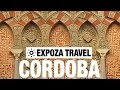 Spain - Córdoba Travel Guide