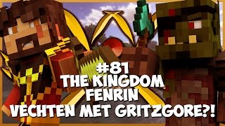 Thumbnail van The Kingdom: Fenrin #81 - VECHTEN MET GRITZGORE?!