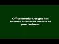 Office Interior Designs | office interior designs program | interior design solution and tips