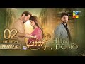 Hum Dono - Ep 02 - [CC] 30 July 24 [ Kinza Hashmi, Azaan Sami & Zaviyaar Nauman ] - Happilac Paints