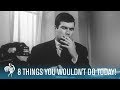 Modern Taboos: 8 Things You Wouldn't Do Today! (British Pathé) - 2014