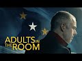 Adults in the Room - Movie Trailers 2020