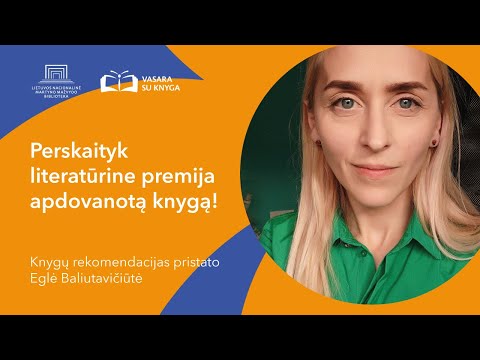 Lietuvos nacionalinė biblioteka. Perskaityk literatūrine premija apdovanotą knygą