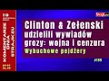 Komentarze dnia Strajku Clinton & Ze?enski udzielili wywiad?w grozy wojna i cenzura. Wybuchowe ...