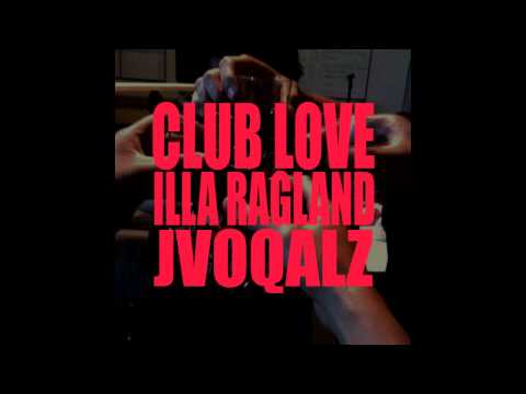 Club L.O.V.E. by JVoqalz x Illa x MrRagland
