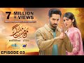 Mann Mast Malang Episode 03 - [Eng Sub] - Danish Taimoor - Sahar Hashmi - 23rd February 2025