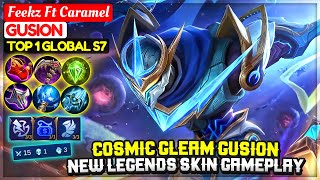 Gusion Cosmic Gleam, New Legends Skin Gameplay [ Top 1 Global Gusion S7 ] Feekz Ft Caramel - MLBB