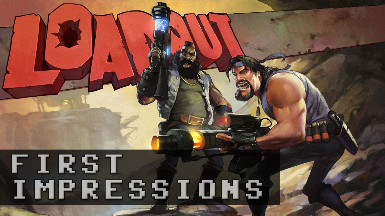 Loadout Gameplay | First Impressions