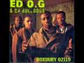 ED O.G & Da Bulldogs - Less Than Zero