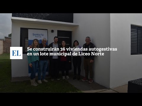 SE CONSTRUIRÃ�N 36 VIVIENDAS AUTOGESTIVAS EN UN LOTE MUNICIPAL DE LICEO NORTE