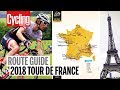 Tour de France 2018 - Route Guide - Cycling Weekly