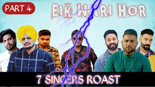 Part 4 SIDHU MOOSEWALA VS KARAN AUJLA | 7 SINGER ROAST VIDEO | red eyes Vs dhakka • PB 31 PUNJAB