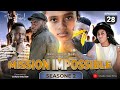 MISSION IMPOSSIBLE [28] SEASON 2