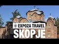 Macedonia - Skopje Travel Video Guide