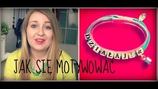 Vlog: Jak się motywować, pokonać lenistwo i osiągać cele - triki i porady