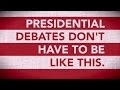 How To Fix America's Presidential Debates - 2016