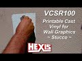 Hexis VCSR Cast Wall Wrap Vinyl with