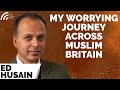Among the Mosques: A Journey Across Muslim Britain - Why Prof. Ed Husain is Worried -  TNCFC 2021