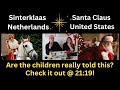 Sinterklaas in the Netherlands, Santa Claus in the United States. What's the difference?