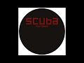 Scuba - Talk Torque
