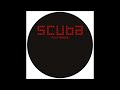 Scuba - Talk Torque