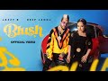 BLUSH (Official Music Video) Jazzy B  Deep Jandu  SHV  Cocanina  Latest Punjabi Song 2024 - RMG