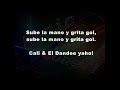Cali & El Dandee - Gol (Con Letra En Pantalla)