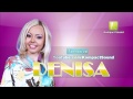 Denisa - O fi bine no fi bine - Manele de dragoste