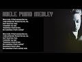 Adele Medley (Piano Karaoke Instrumental)