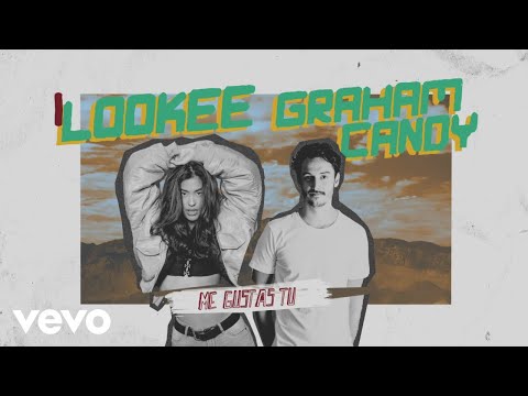 Lookee, Graham Candy - Me Gustas Tu (Official Video)