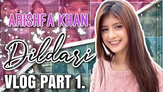 Dildaari Vlog Part. 1🖤