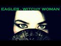 The Eagles Tribute - Witchy Woman