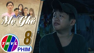 Mẹ ghẻ - Tập 8[1]: An khóc lóc than thở với Thu vì cho rằng mẹ đã bỏ mình để đi theo chú Phong