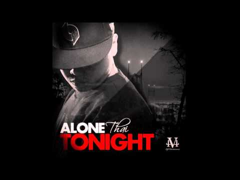 Alone Tonight by Thai