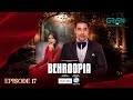Behroopia Ep 17 (Subtitles) 19th June 2025 - Digitally VGO TEL, PEL - Faysal Q, Madiha i, Nabeel Z