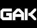 GAK (Boooring! remix)
