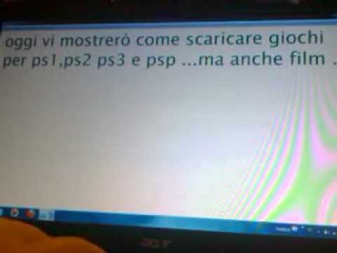 come scaricare giochi per ps1 ps2 ps3 psp xbox e anche film