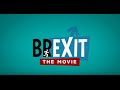 Brexit The Movie (full) - 2016