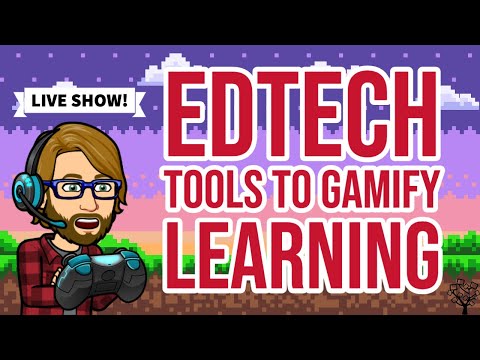 New EdTech Classroom. EdTech Tools to Gamify Learning („EdTech“ įrankiai, skirti sužaidybinti mokymąsi)